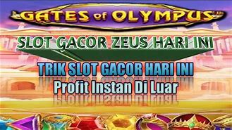 Slot Gacor Hari Ini Panglima Zeus Hari Ini Live Streaming Youtube